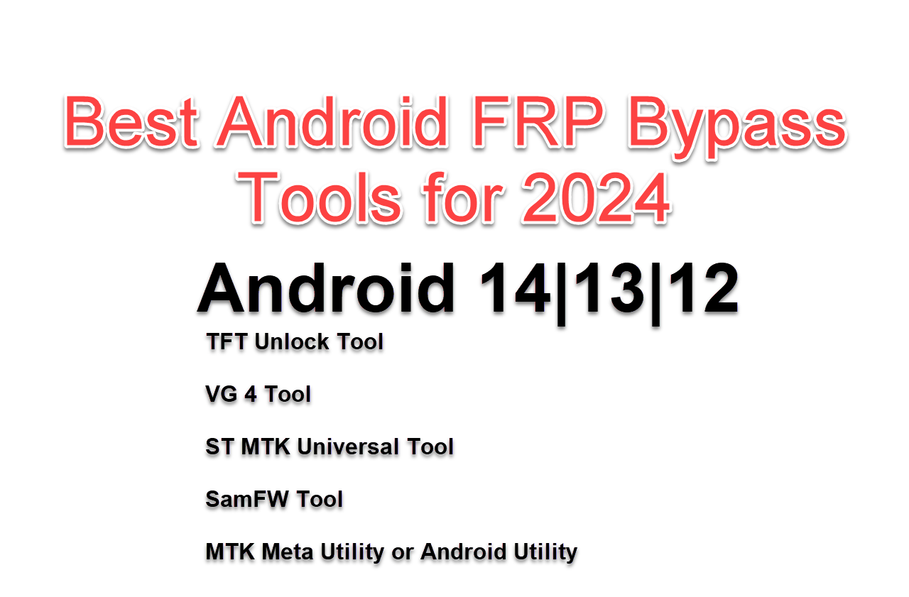 Top Free Android FRP Bypass Tools for 2024